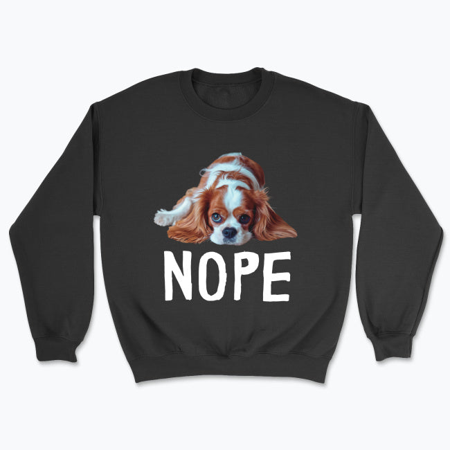 Zabawna bluza z Cavalier King Charles Spanielem i napisem NOPE. Idealny prezent dla właścicieli psów, dog moms i dog dads.
