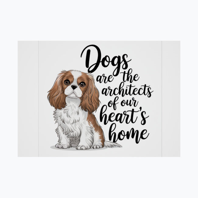 Wycieraczka z Cavalierem – „Dogs are the architects of our heart's home”